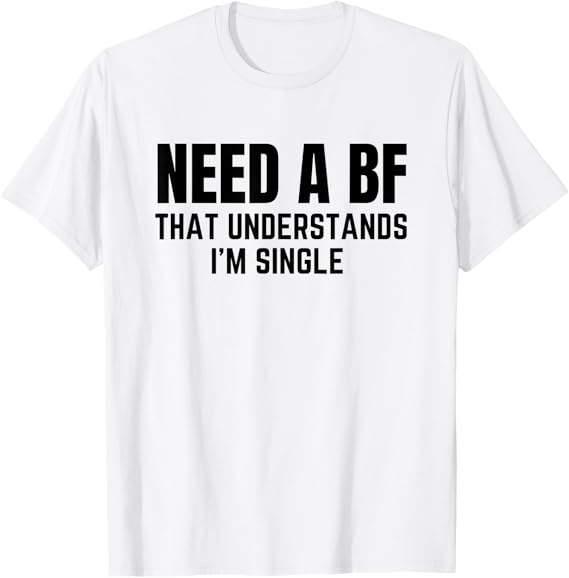 White novelty T shirt with quote expressing that being single is a choice